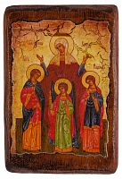Икона "Святые Вера, Надежда, Любовь и мать их София" на состаренном дереве и холсте (арт. 12781)